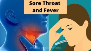 Read more about the article Sore Throat And Fever Most Common Causes, Treatment, And Remedies