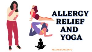 Read more about the article Allergy Relief and Yoga how works