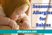 Seasonal allergies for babies | Symptoms, treatment, and more